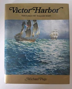 Victor Harbour by Michael Page FIRST EDITION 1987 - Picture 1 of 16