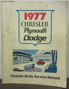 1977 Chrysler Plymouth Dodge Passenger Car Chassis-Body Service Manual - Picture 1 of 4