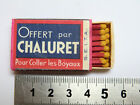 Rare Boite allumettes mignonette SEITA 1930 pub CHALURET COLLE A BOYAUX Matches 
