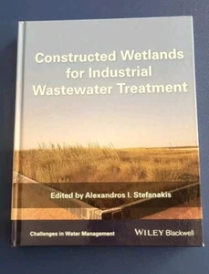 Constructed Wetlands for Industrial Wastewater Treatment by Stefanakis: New - Picture 1 of 4