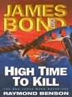 Fleming, Ian : High Time to Kill (James Bond 007) Expertly Refurbished Product Only £4.29 on eBay