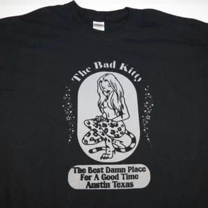 NEW Austin Texas THE BAD KITTY DIVE BAR Pin Up Girl TEE T SHIRT Sz Mens XL - Picture 1 of 2