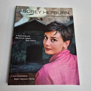 Audrey Hepburn, Elegant Spirit by Sean Hepburn Ferrer (Paperback, 2005) - Picture 1 of 18