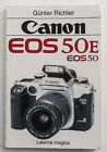 Manuel Canon EOS 50E 50 E De G&#252;nter Richter