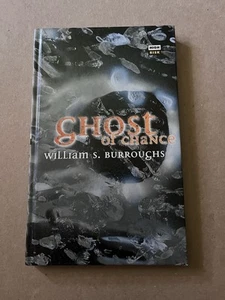 GHOST OF CHANCE by William S. Burroughs 1995 High Risk hardcover - Bild 1 von 3