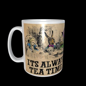Alice in wonderland IT'S ALWAYS TEA   Printed  Novelty Mug Funny Gift Coffee Tea - Foto 1 di 2