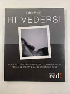 Ri-vedersi guida all'uso dell'autoritratto fotografico per scoperta e costruzion - Picture 1 of 6