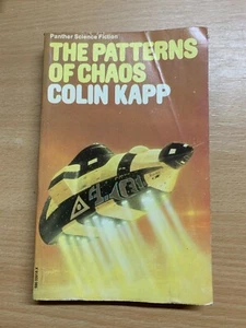1974 COLIN KAPP "THE PATTERNS OF CHAOS" SCIENCE FICTION PAPERBACK BOOK (P2) - Foto 1 di 10