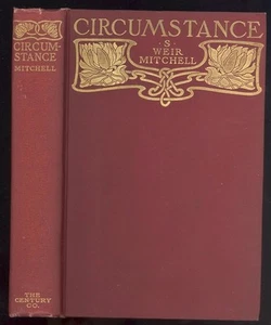 Circumstance by S. Weir Mitchell, M.D., 1901, 1st. Edition - Picture 1 of 2