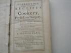 COLLECTION OFABOVE 300  RECEIPTS IN COOKERY ETC Mary Kettilby 6th edition 1746