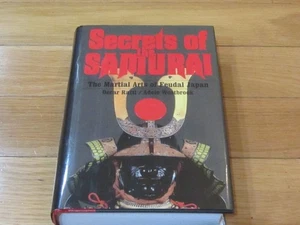 Secrets of the Samurai: The Martial Arts of Feudal Japan! HC/DJ! MINT & COOL! - Imagen 1 de 3