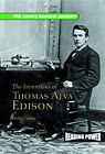 The Inventions Of Thomas Alva Edison  Father Of The Lightbulb An