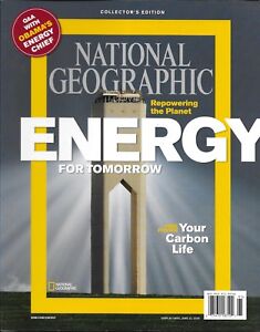 National Geographic Magazine Energy Price of Power Bio-Fuels Carbon Conserve .