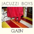 JACUZZI BOYS - GLAZIN&#39;  CD ROCK GARGAE NEUF