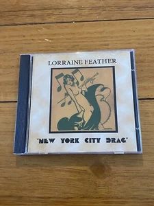 Lorraine Feather - New York City Drag CD - Picture 1 of 2