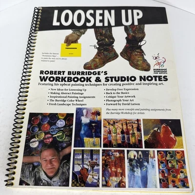 Loosen Up: Robert Burridge's Workbook & Studio Notes 2009 Painting Workshop Foto 1 de 4