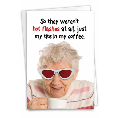 Humor- Not Hot Flashes -  Birthday Card - Friend Her Him Nobleworks - Image 1 of 2