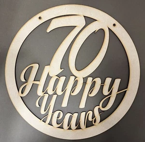 Wooden MDF 70 Happy Years Loop Decoration Available in Various Sizes anniversary - Picture 1 of 1