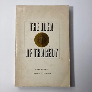 The Idea of Tragedy Carl Benson Taylor Littleton Rare Book - Picture 1 of 9