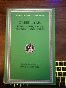 Greek Lyric, Volume III, Stesichorus, Ibycus, Simonides, and Others (Loeb - Bild 1 von 2