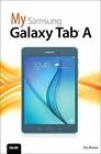 A My Samsung Galaxy Tab By Butow, Eric Book The Fast Free Shipping