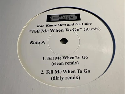 E-40 Feat. Kanye West and Ice Cube - Tell Me When To Go (Remix)  - 12” Vinyl - Image 1 of 4