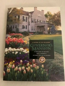 A History of the Oklahoma Governor's Mansion HCDC Signed Bob Burke 2004 LIKE NEW - Picture 1 of 10