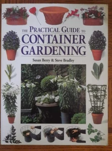 The Practical Guide to Container Gardening Format: Paperback - Foto 1 di 3