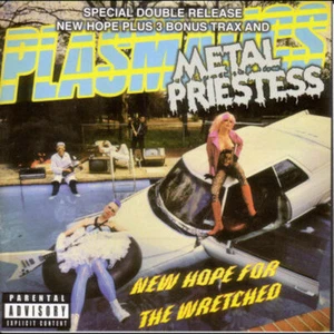 PLASMATICS - New Hope For The Wretched / Metal Priestess CD 2001 / Punk / Metal - Picture 1 of 1