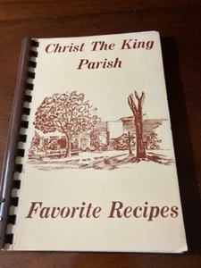 "Favorite Recipes" Cookbook 1984 Christ The King Parish Indianapolis IN B2 - Picture 1 of 8