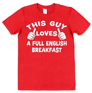 Camiseta This Guy OR Girl Loves Desayuno Inglés Completo Unisex para Fry Up Lover - Imagen 1 de 12