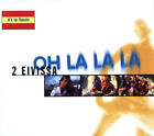 2 Eivissa - Oh La La La (Minimax, Single)
