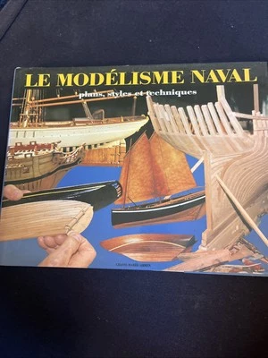 LE MODÉLISME NAVAL-PLANS, STYLES ET TECHNIQUES-A. OLLIVE-F. RENAULT-1994 - Photo 1/4