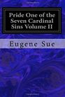 Pride One of the Seven Cardinal Sins Volume II: 2. Sue, Marcel 9781973996408<|