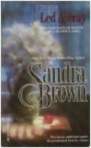 Led Astray - Mass Market Paperback By Sandra Brown - GOOD Foto 1 de 1
