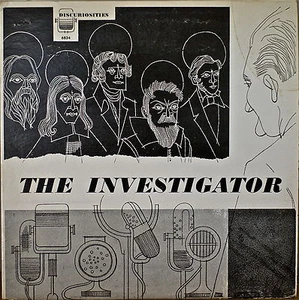THE INVESTIGATOR-A Political Satire in Documentary Form-NM1955LP John Drainie - Picture 1 of 1