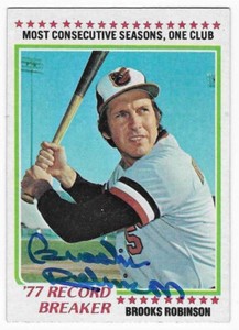 BROOKS ROBINSON 1978 TOPPS AUTOGRAPHED SIGNED # 4 BALTIMORE ORIOLES DECEASED HOF