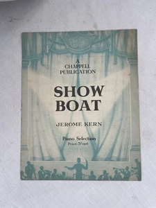 De colección Partituras Show Boat By A Chappell Publication Jerome Kern Piano - Imagen 1 de 3