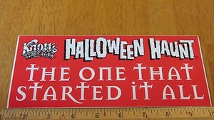 Knott's Scary Farm Halloween Haunt 2011 bumper sticker Started it All unused - Picture 1 of 2
