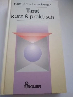 Tarot, kurz und praktisch von Hans-Dieter Leuenberger Bauer - Bild 1 von 2