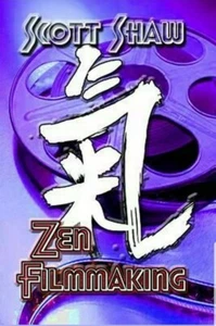 Zen Filmmaking by Scott Shaw (English) Paperback Book  - Picture 1 of 1