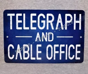 Metal Sign TELEGRAPH and CABLE OFFICE telegram electric telegraphy communication - Picture 1 of 2