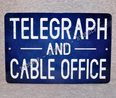 Metal Sign TELEGRAPH and CABLE OFFICE telegram electric telegraphy communication - Image 1 of 2