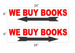 We Buy Books with Arrow 6"x24" RIDER SIGNS Buy 1 Get 1 FREE 2 Sided Plastic - Picture 1 of 3