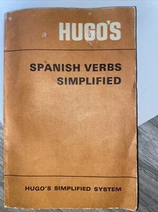 Spanish Verbs Simplified (Hugo's simplified system) by Batchelor-Smith, Robin - Picture 1 of 1