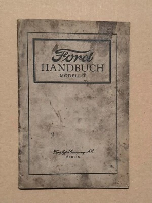 Ford Handbuch "Modell T" von 1929 - Ford Motor Company A.G. Berlin - Bild 1 von 4