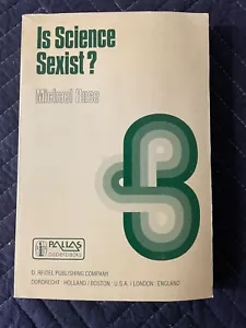 IS SCIENCE SEXIST: AND OTHER PROBLEMS IN BIOMEDICAL By M. Ruse - Imagen 1 de 7