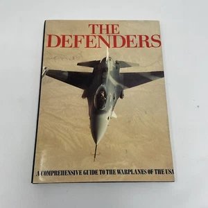 Defenders : A Comprehensive Guide to the Warplanes of the USA (1989, Hardcover) - Picture 1 of 24