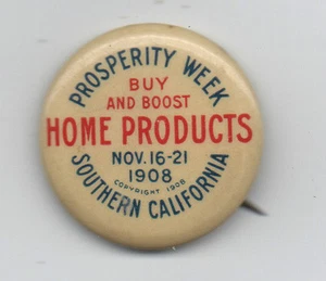 Pinback de celuloide Southern Calif Prosperity Week 1908 - Imagen 1 de 1