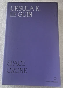 B104 Space Crone by Ursula K. Le Guin - Imagen 1 de 1